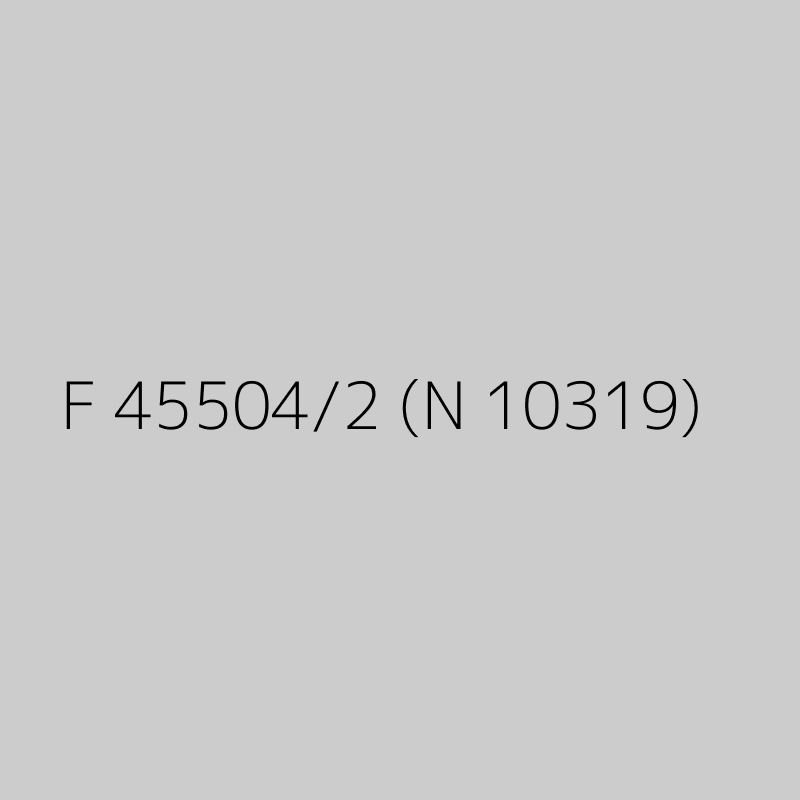 F 45504/2 (N 10319) 